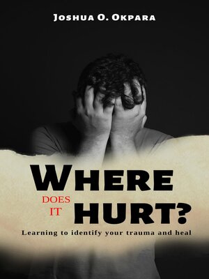 cover image of Where Does It Hurt?